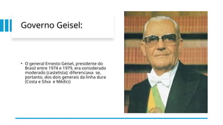 General Geisel Governo Geisel e a redemocratização brasileira.pptx