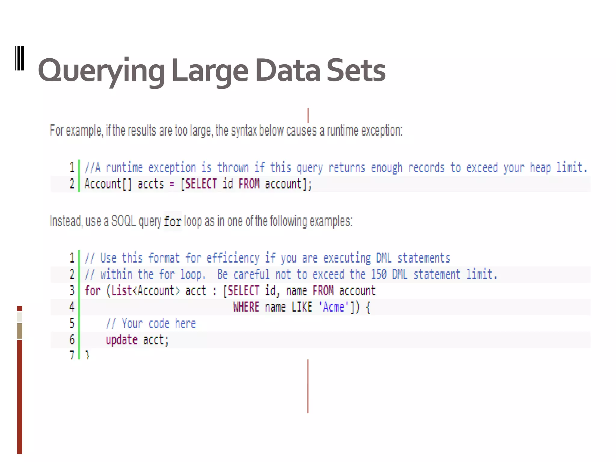 Querying Large Data Sets
 