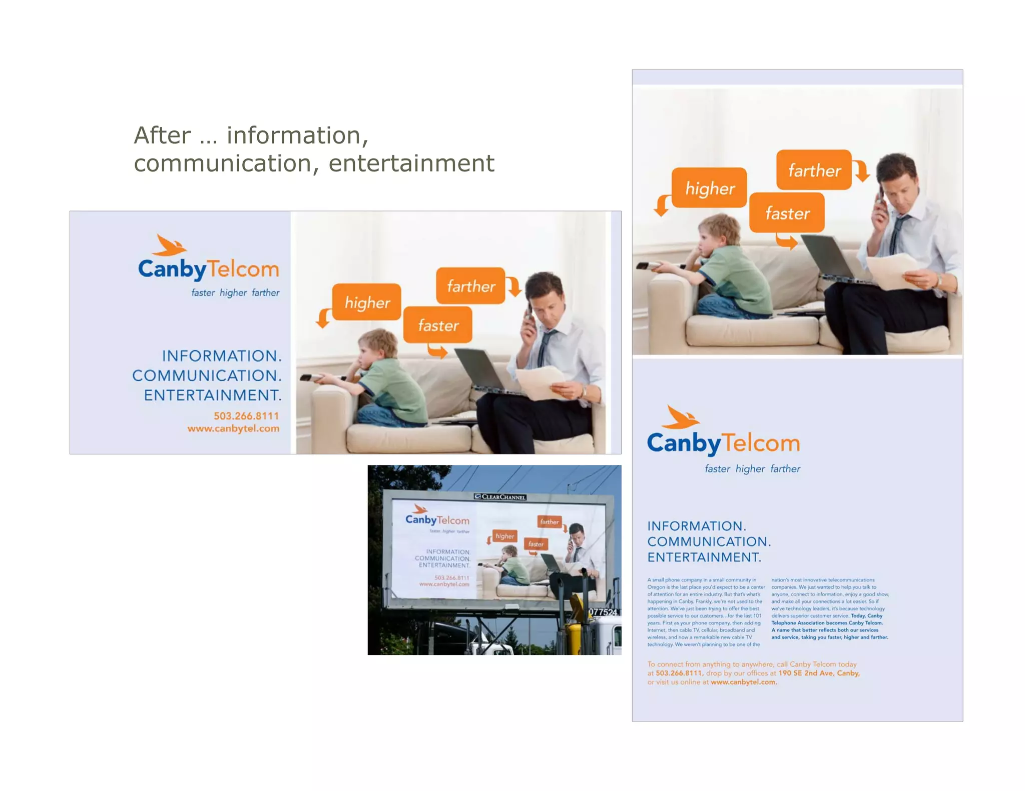 After … information,
communication, entertainment
 