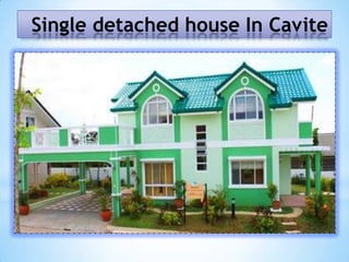 Single detached house In Cavite
 