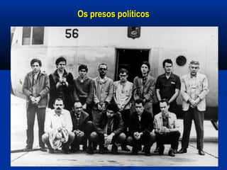 Os presos políticosOs presos políticos
 