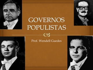 Prof. Wendell Guedes
 