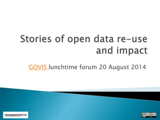 GOVIS lunchtime forum 20 August 2014 
 