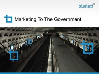 Marketing To The Government
 