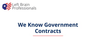 We Know Government
Contracts
 