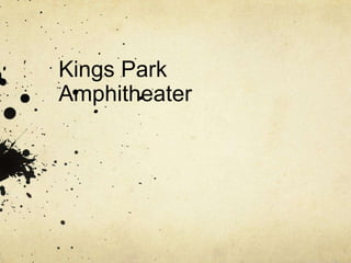 Kings Park Amphitheater 