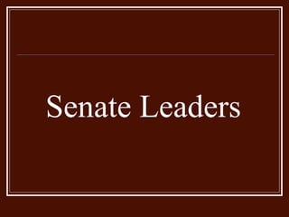 Senate Leaders 