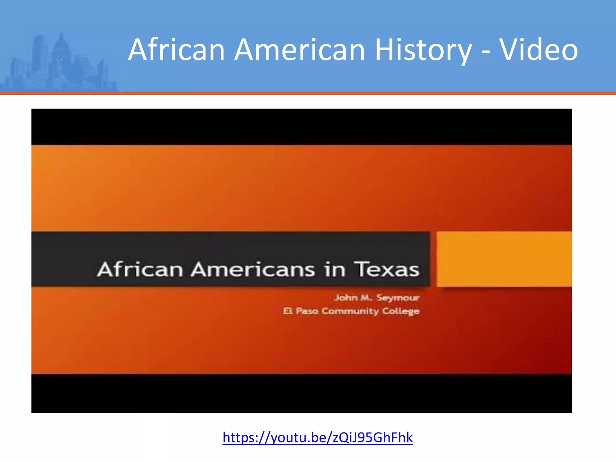 African American History - Video
https://youtu.be/zQiJ95GhFhk
 