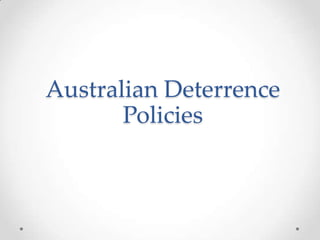 Australian Deterrence Policies 