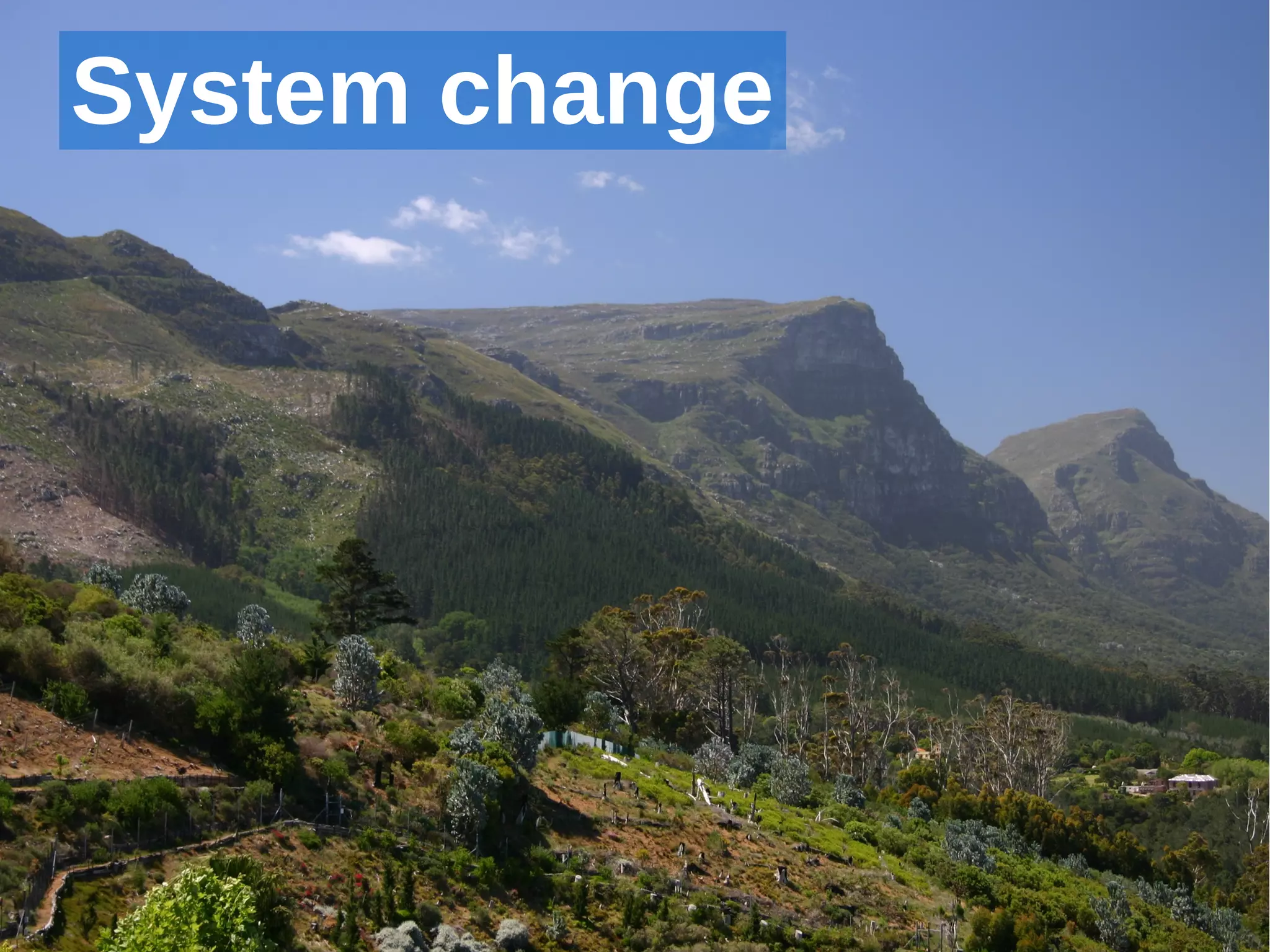 System change




               
 
