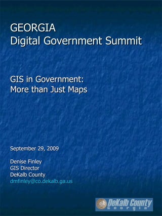 GEORGIA Digital Government Summit ,[object Object],[object Object],[object Object],[object Object],[object Object],[object Object],[object Object]