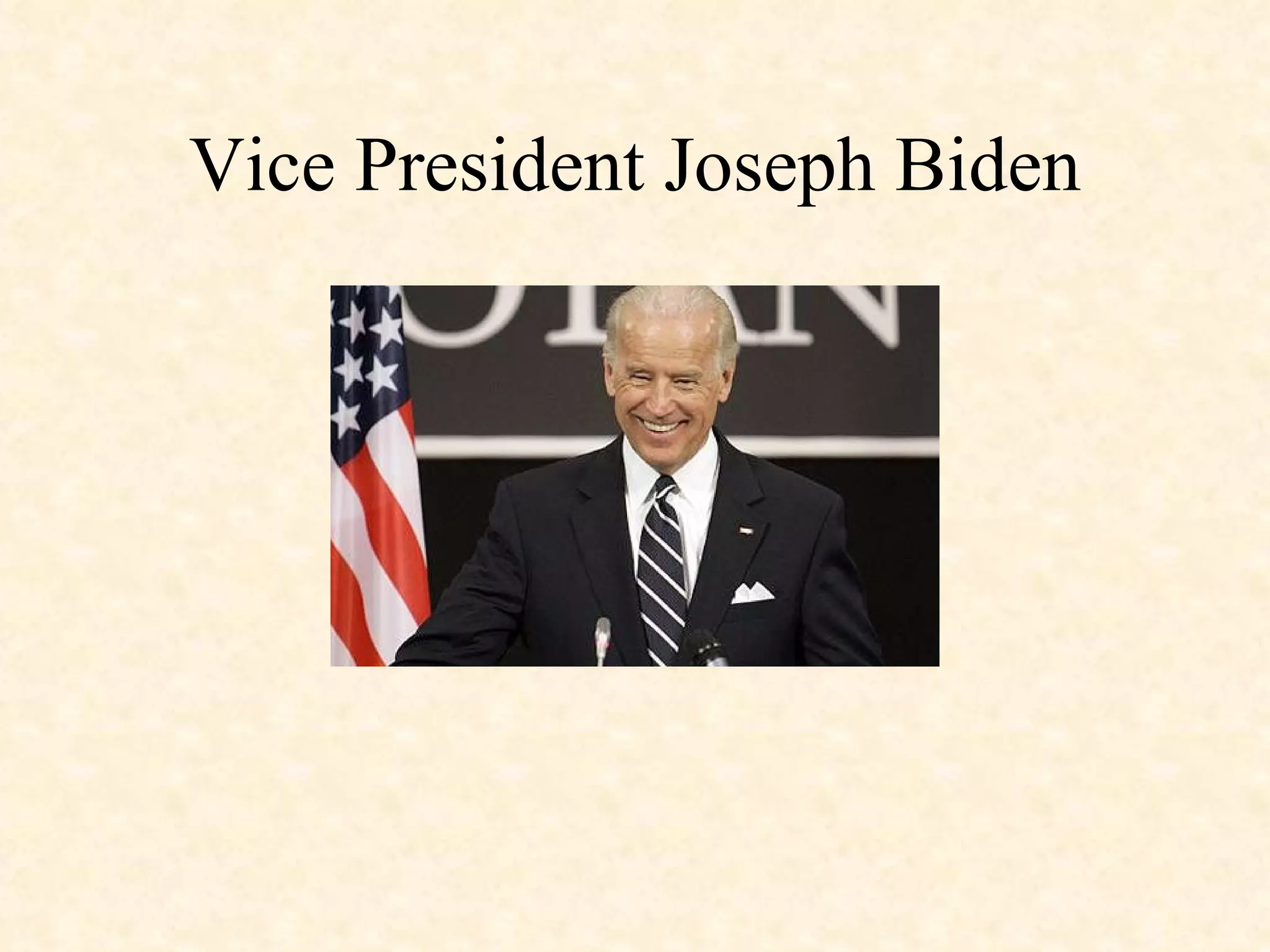 Vice President Joseph Biden 