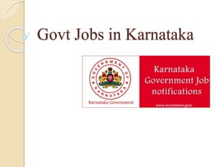 Govt Jobs in Karnataka
 