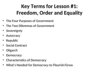 Freedom Order Govt+Lesson+1+-+Freedom%2C+Order%2C+or+Equality.ppt