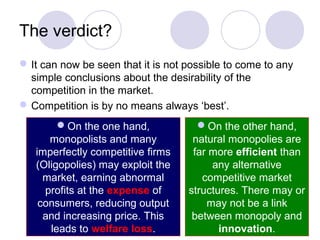 The verdict?
It can now be seen that it is not possible to come to any
simple conclusions about the desirability of the
c...
