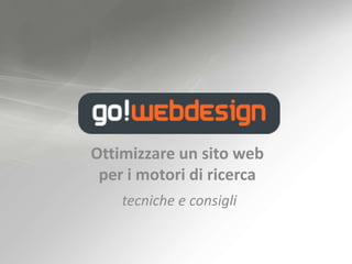 Ottimizzare un sito web per i motori di ricerca tecniche e consigli 