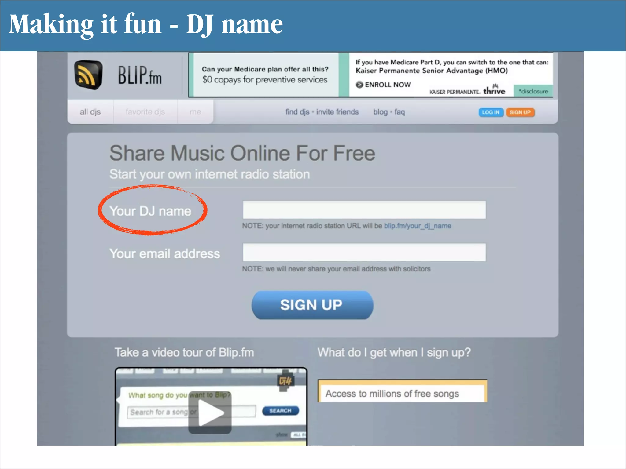 Making it fun - DJ name
 