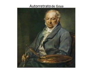 Autorretratode Goya
 