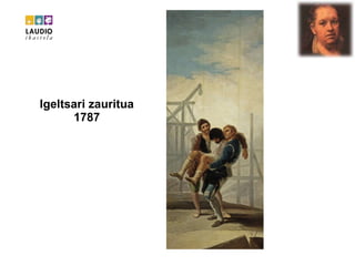 Igeltsari zauritua 1787 