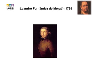 Leandro Fernández de Moratín 1799 