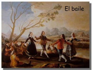 El baile