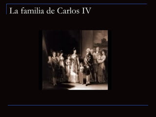 La familia de Carlos IV 