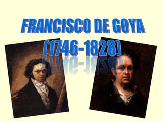 FRANCISCO DE GOYA (1746-1828) 
