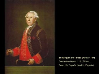 A partir de 1789, la relación con los reyes fue muy estrecha y también le abrió la puerta a una serie de encargos, en los que su pintura brilló con maestría inigualable.  Francisco Javier de Larrumbe (1787)   Óleo sobre lienzo.  113 x 77 cm. Banco de España (Madrid) 