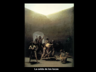 La celda de los locos 