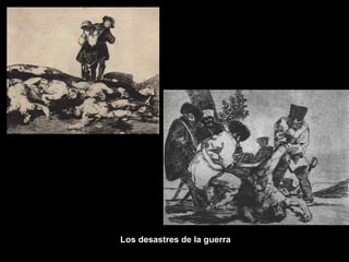 Los desastres de la guerra 