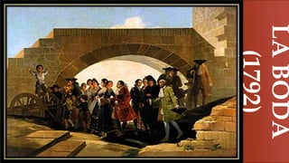 LA
BODA
(1792)
 