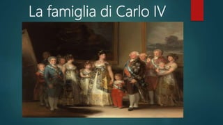 La famiglia di Carlo IV
 