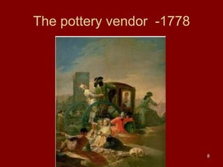 The pottery vendor -1778

8

 