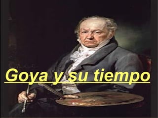 Goya y su tiempo 