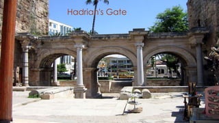 Hadrian's Gate 
 