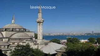 İskele Mosque 
 
