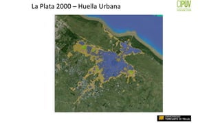La Plata 2000 – Huella Urbana
 