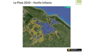 La Plata 2010 – Huella Urbana
 