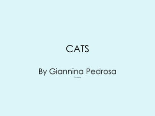 CATS
By Giannina PedrosaI’m sorry
 