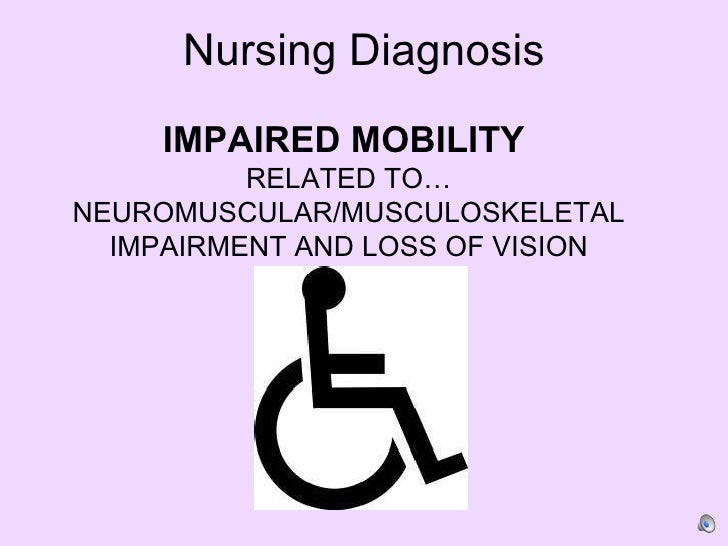 Impaired Mobility Patient