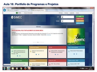 Aula 18: Portfolio de Programas e Projetos
 