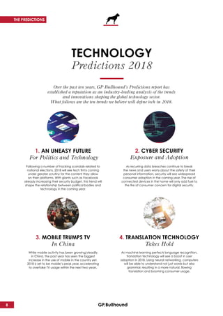 THE PREDICTIONS
TECHNOLOGY
Predictions 2018
Over the past ten years, GP Bullhound’s Predictions report has
established a r...