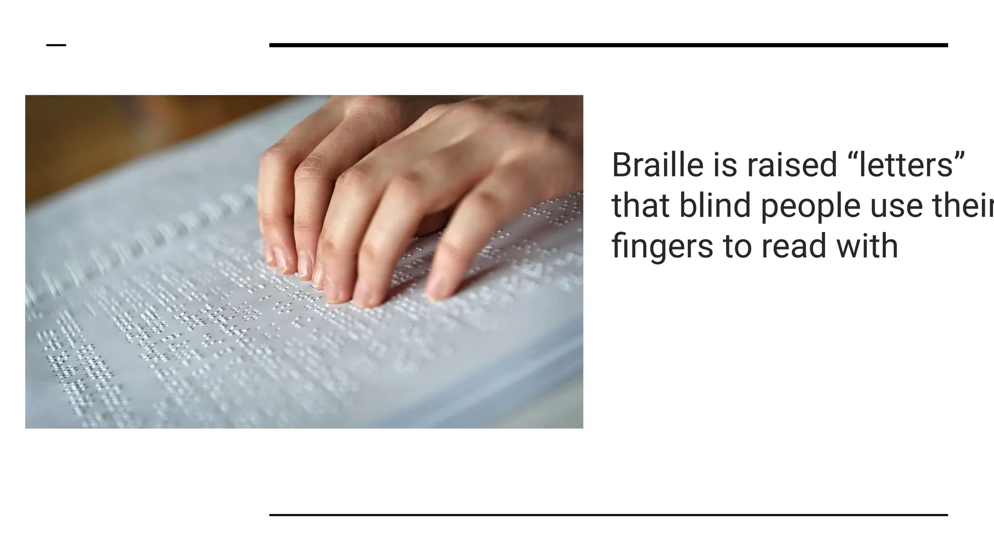 SING LANGUAGE AND BRAILLE background information, examples, graphics PPT