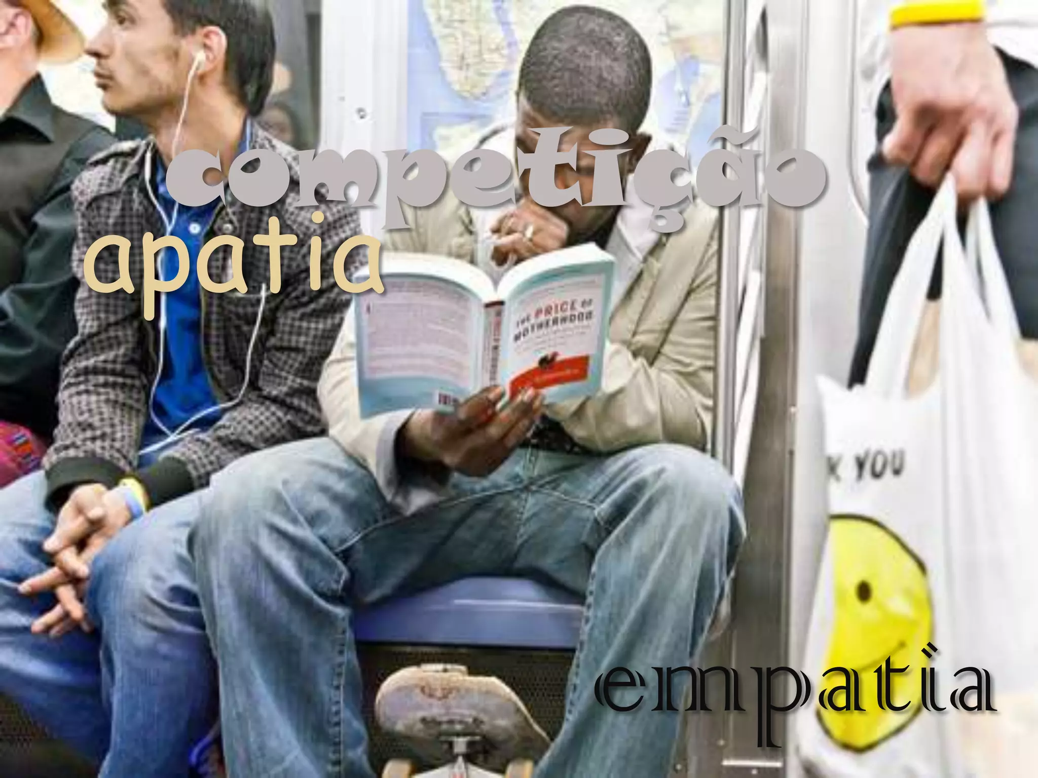 competição
apatia

empatia

 