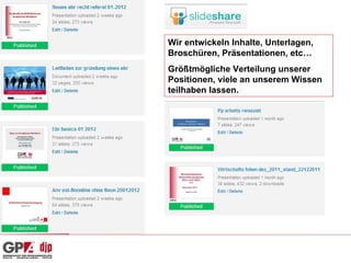 Wir entwickeln Inhalte, Unterlagen, Broschüren, Präsentationen, etc… Größtmögliche Verteilung unserer Positionen, viele an unserem Wissen teilhaben lassen. 