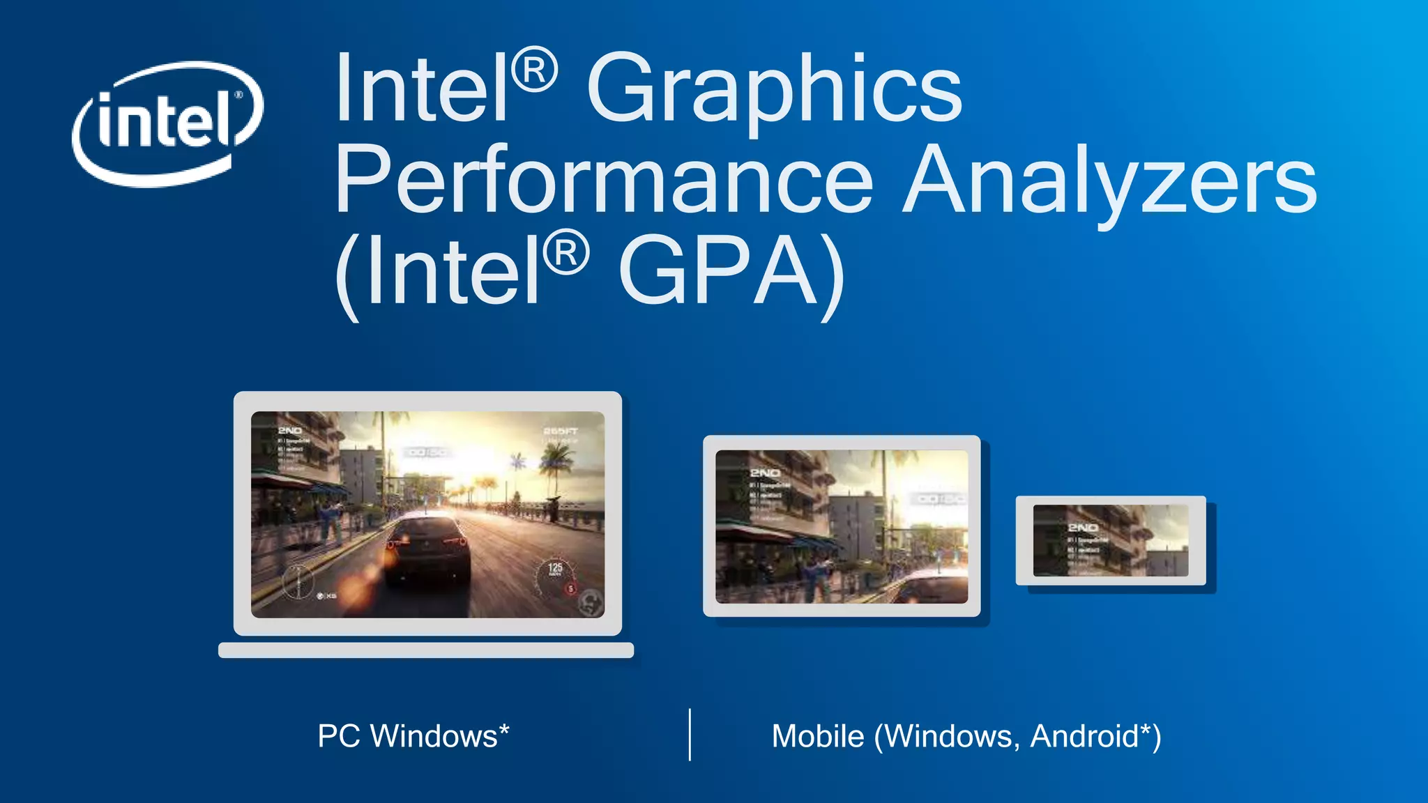 PC Windows* Mobile (Windows, Android*)
 