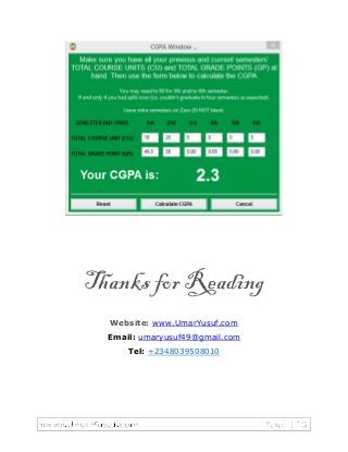 Thanks for Reading
Website: www.UmarYusuf.com
Email: umaryusuf49@gmail.com
Tel: +2348039508010
 