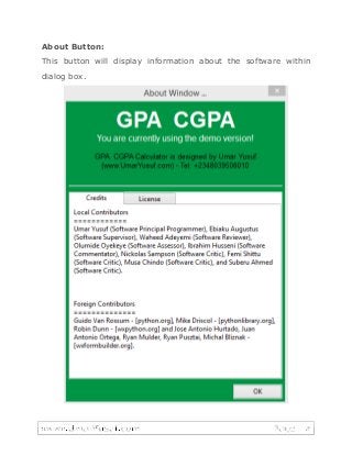 About Button:
This button will display information about the software within
dialog box.
 