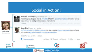 Social in Action!
#GPACONF14
 