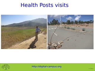 http://digital-campus.org
© 2013
Health Posts visits
 